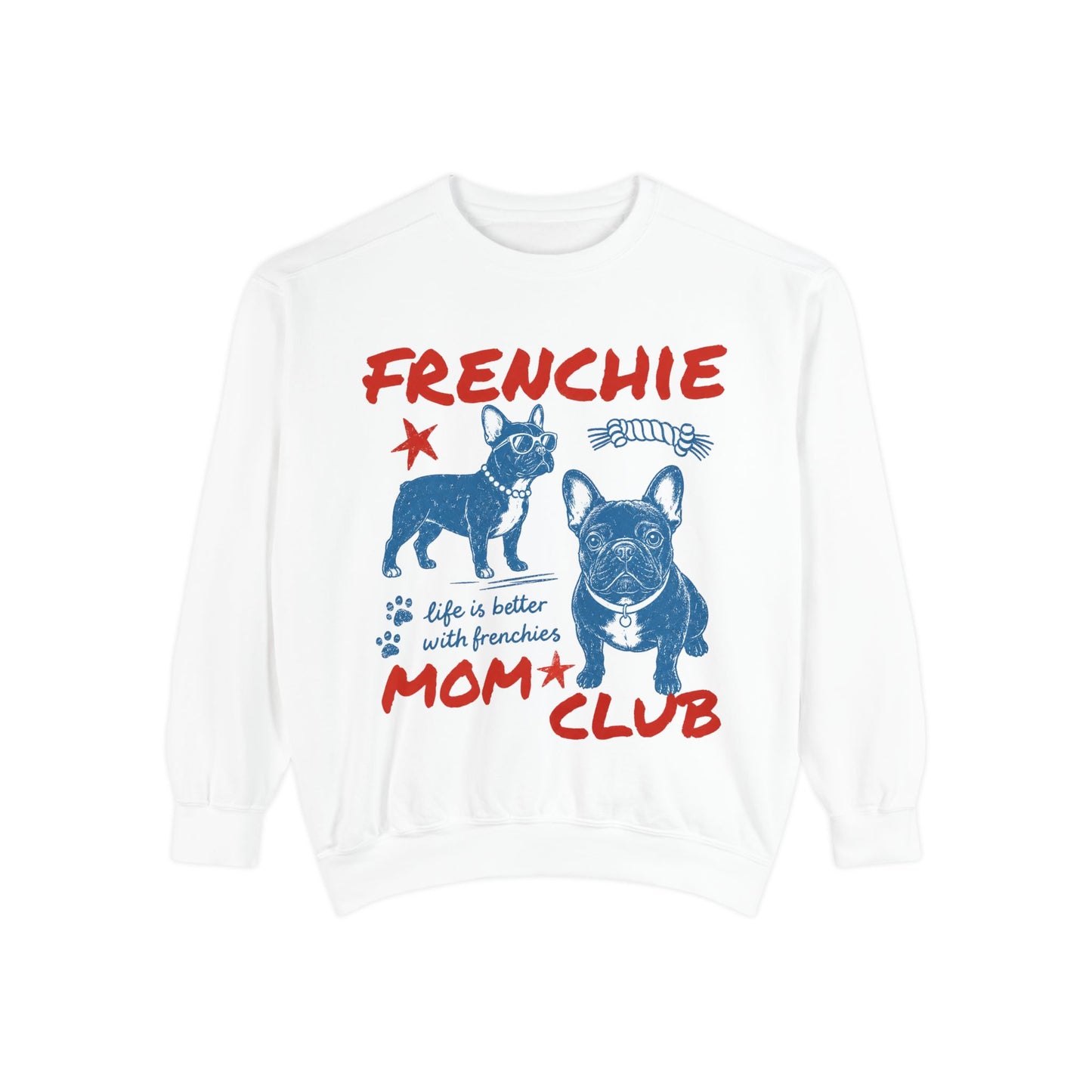 Frenchie Mom Club Sweatshirt, French Bulldog Mom Crewneck, Frenchie Mama Sweatshirt, Dog Mom Gift, Vintage French Bulldog Graphic Sweatshirt, Cozy Frenchie Lover Pullover