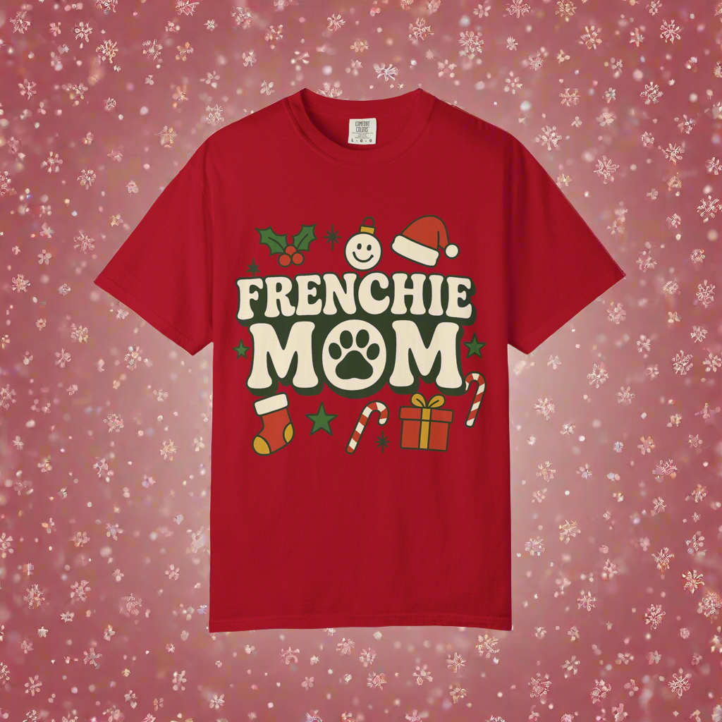 Merry Frenchie Mom T-Shirt | Christmas Dog Mom Tee | Festive French Bulldog Top | Cute Holiday Dog Lover Gift Shirt