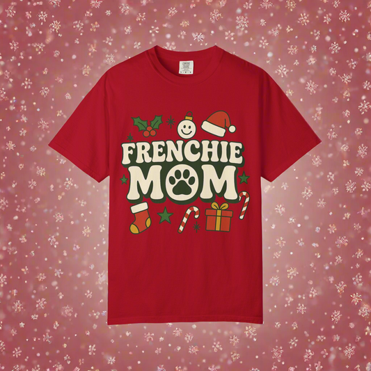 Merry Frenchie Mom T-Shirt | Christmas Dog Mom Tee | Festive French Bulldog Top | Cute Holiday Dog Lover Gift Shirt