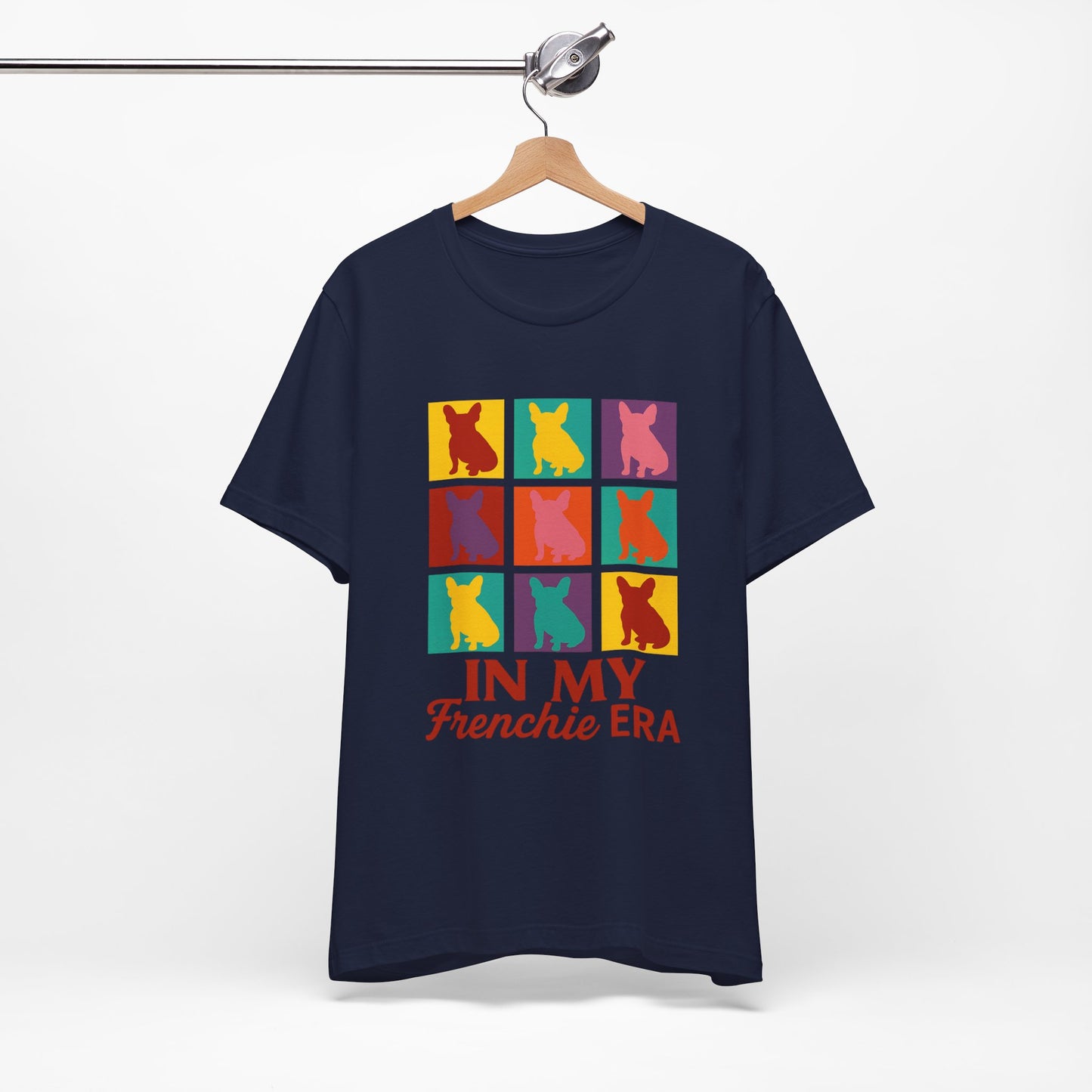 In My Frenchie Era T-Shirt | Andy Warhol Pop Art French Bulldog Tee | Retro Colorful Dog Lover Shirt | Cute Frenchie Graphic Gift