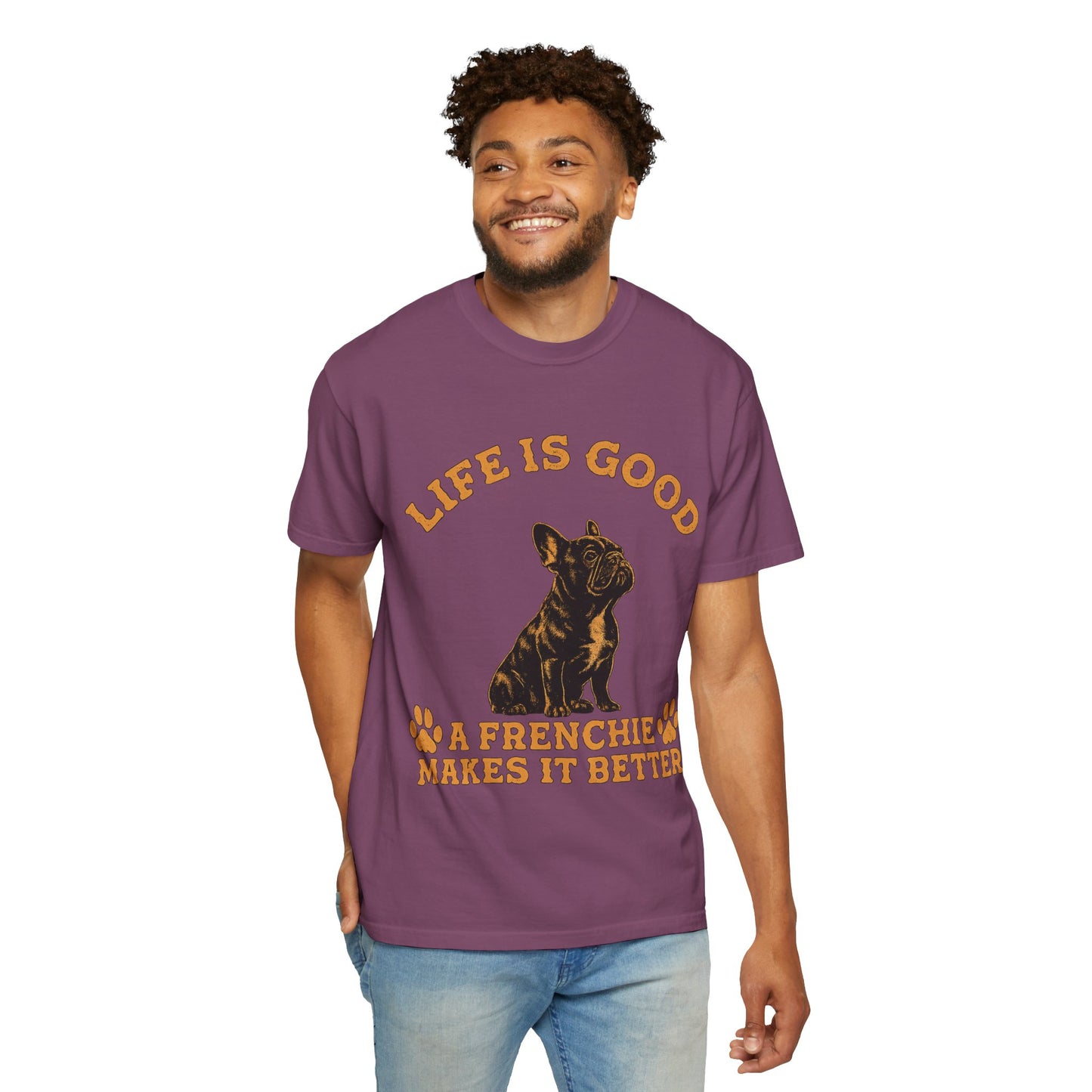 Life Is Good A Frenchie Makes It Better Shirt, French Bulldog Shirt, Frenchie Lover Gift, Dog Mom Tee, Dog Dad Shirt, Funny Frenchie T-Shirt, Pet Lover Gift
