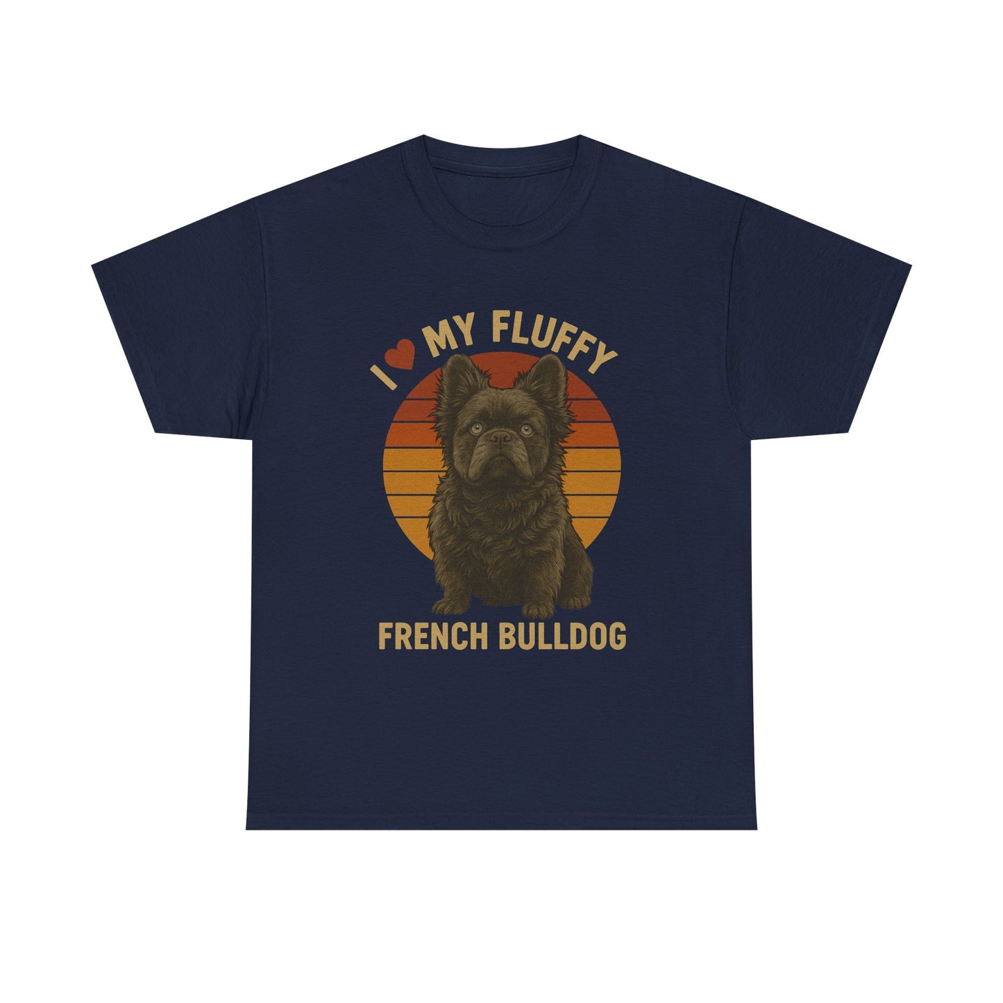 I Love My Fluffy French Bulldog Shirt – Cute Fluffy Frenchie Mom Tee – Retro Sunset Dog Lover Gift – Fluffy Frenchie Owner Present – Pet Parent T-Shirt
