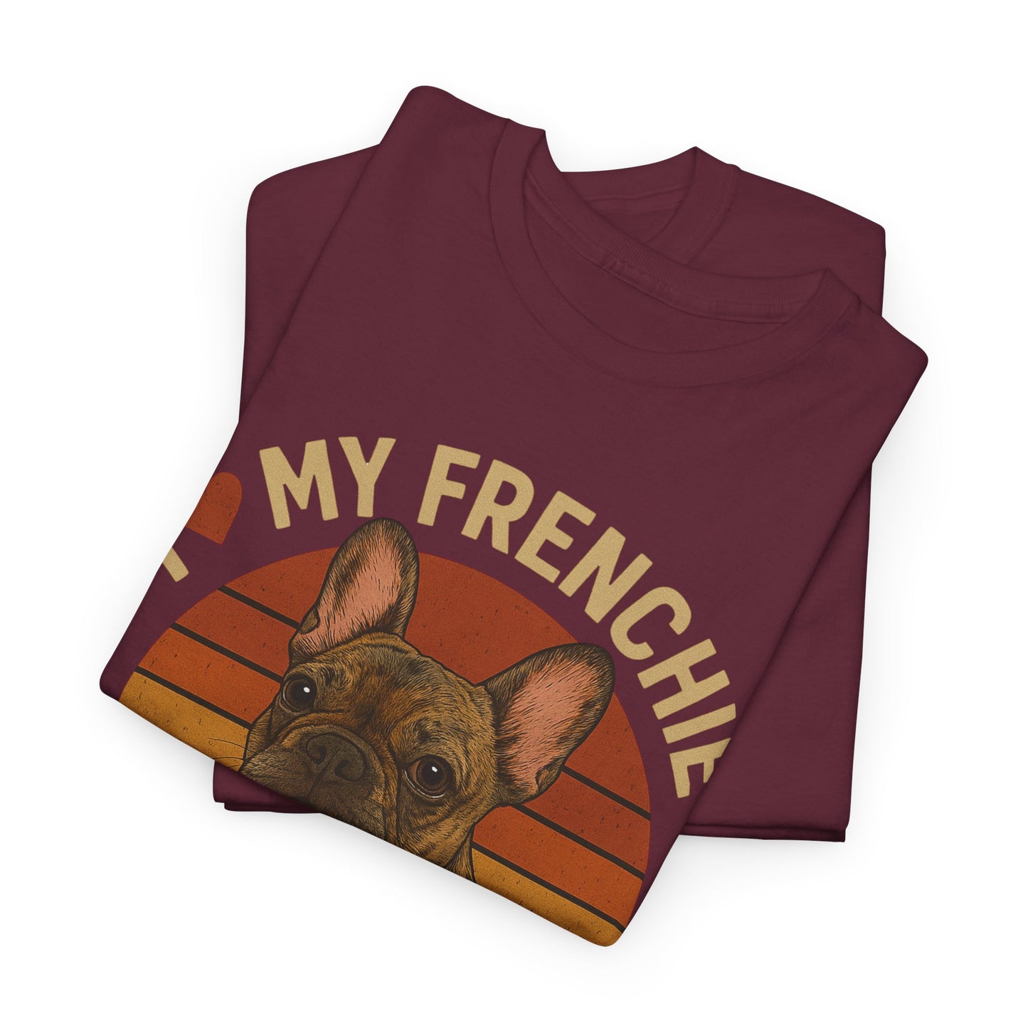 I Love My Frenchie T-Shirt | Brindle French Bulldog Retro Tee | Vintage Dog Lover Shirt | Frenchie Mom & Dad Gift