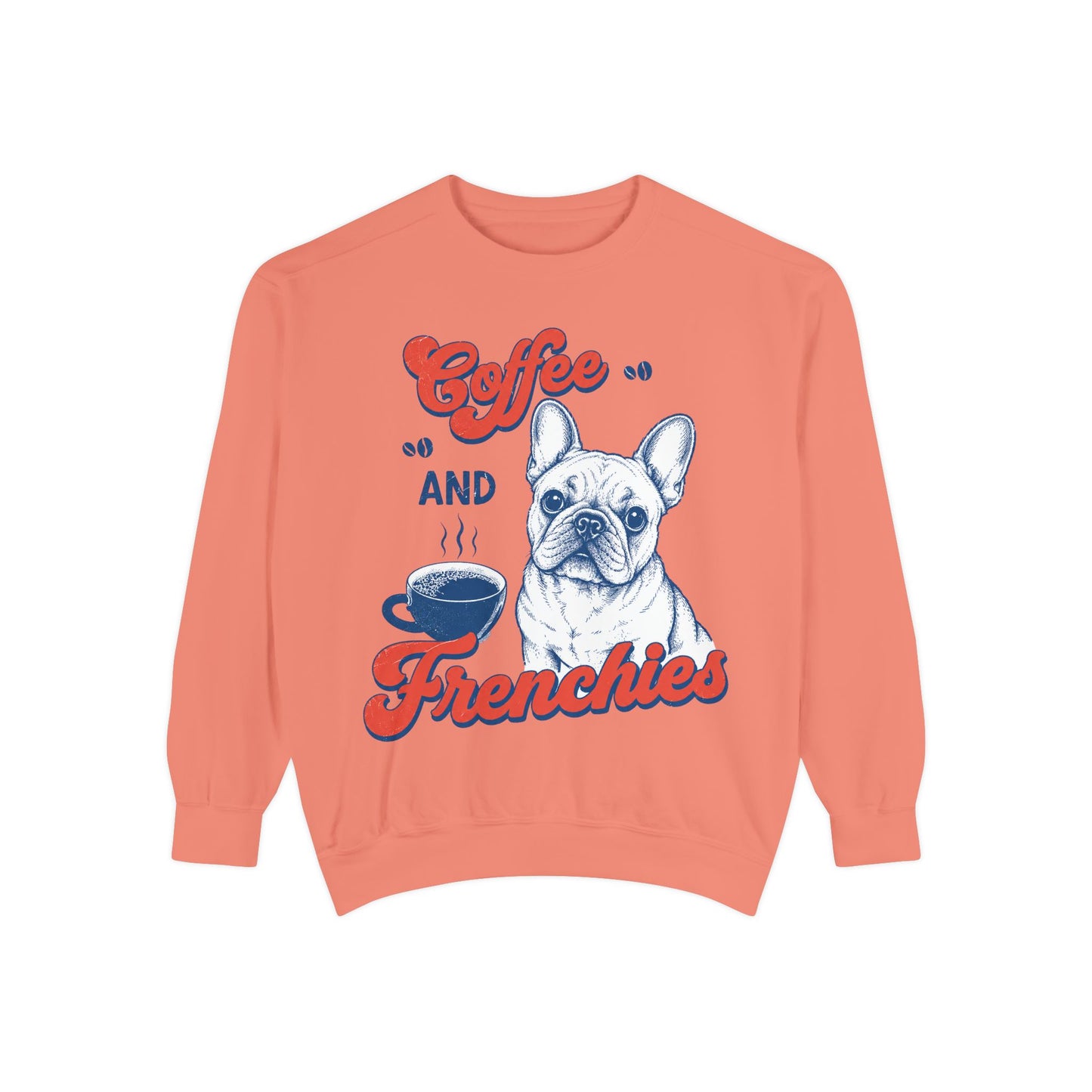 Coffee and Frenchies Sweatshirt, French Bulldog Coffee Crewneck, Frenchie Lover Pullover, Dog Mom Sweatshirt, Coffee Lover Gift, Cozy French Bulldog Sweatshirt