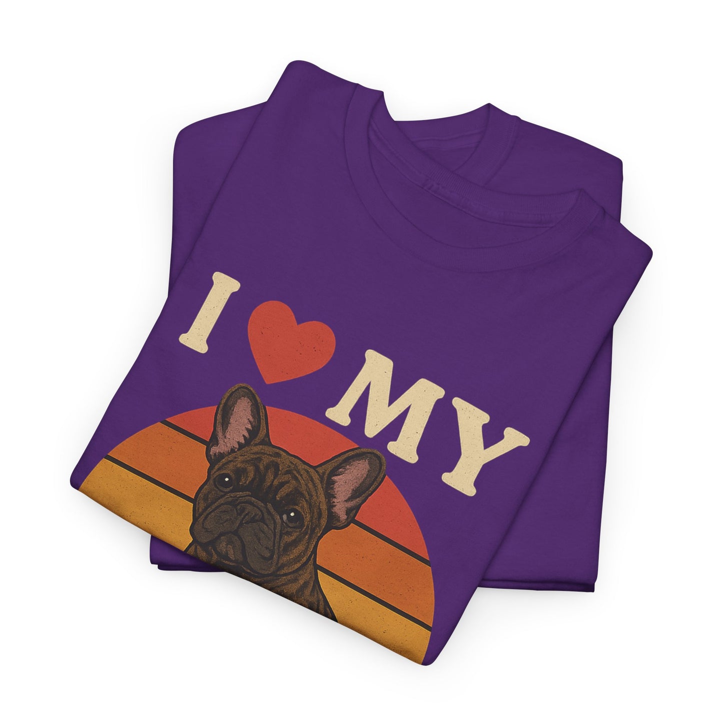 I Love My Frenchie T-Shirt | Retro French Bulldog Tee | Vintage Dog Lover Gift | Frenchie Mom & Dad Shirt | Brindle Bulldog Graphic Top