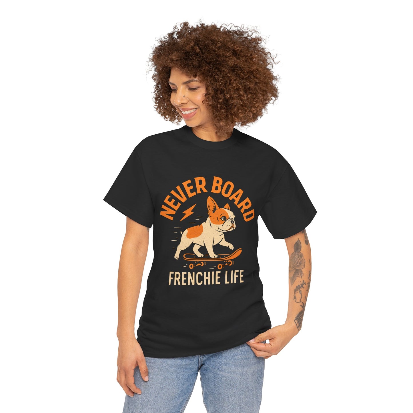 Never Board Frenchie Life T-Shirt | Funny Skateboard Dog Tee | French Bulldog Graphic Shirt | Cool Pet Lover Gift