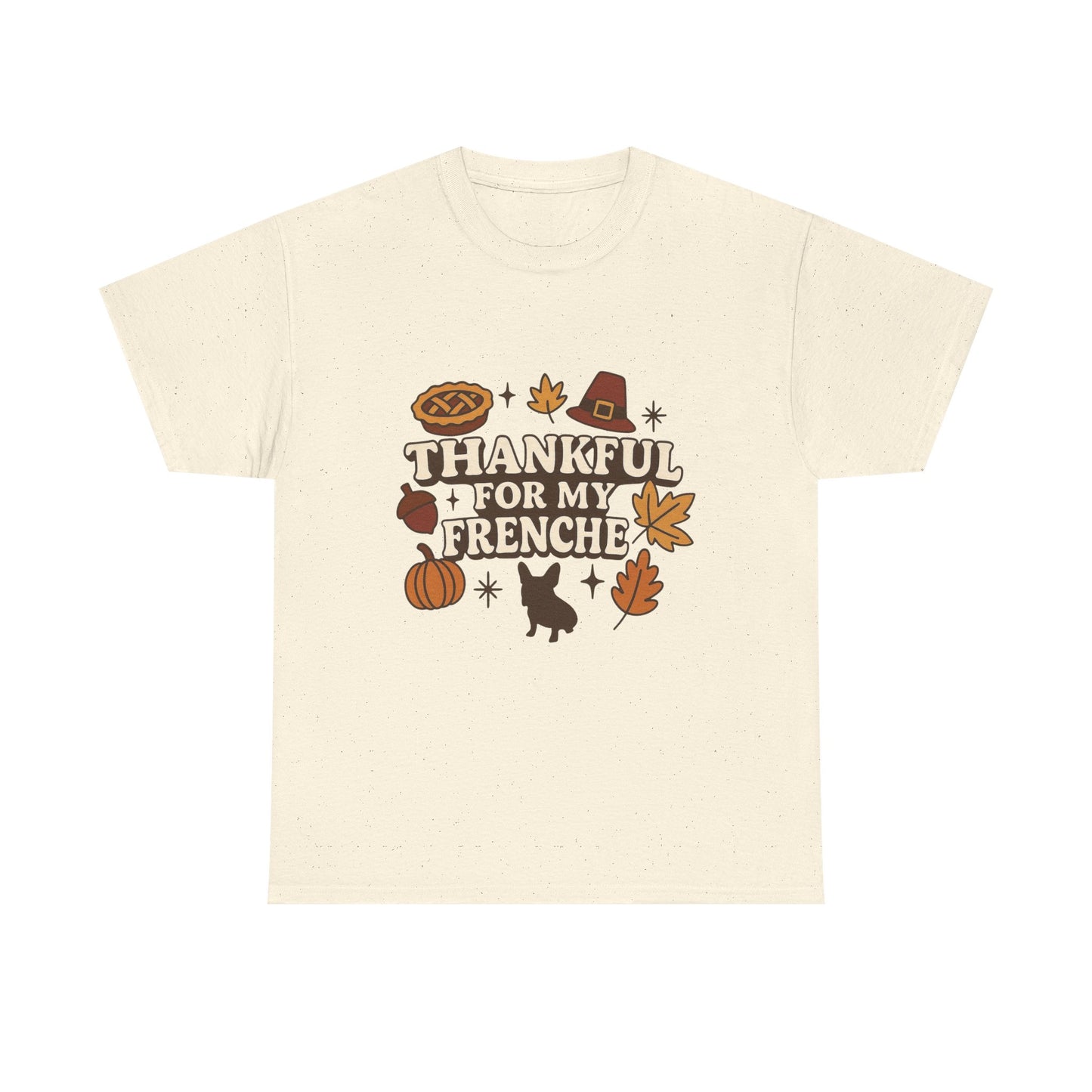 Thankful for My Frenchie Shirt – Thanksgiving French Bulldog Tee, Fall Dog Lover Gift, Autumn Pet Parent T-Shirt, Cute Pumpkin Pie Graphic